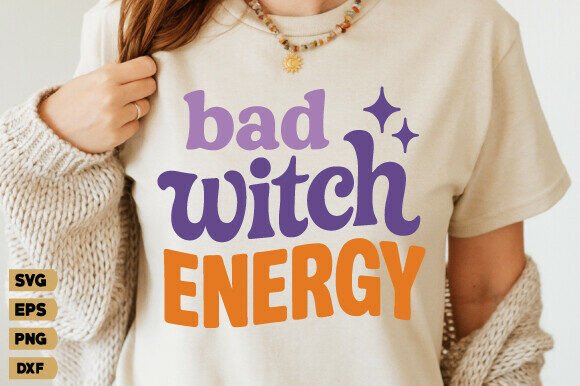 Bad Witch Energy SVG: A Bold Halloween Design for Real Projects