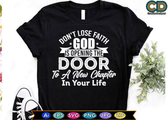 DON’T LOSE FAITH, GOD is Opening the Door
