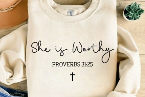 She Is Worthy Sweatshirt, Girly Faith
