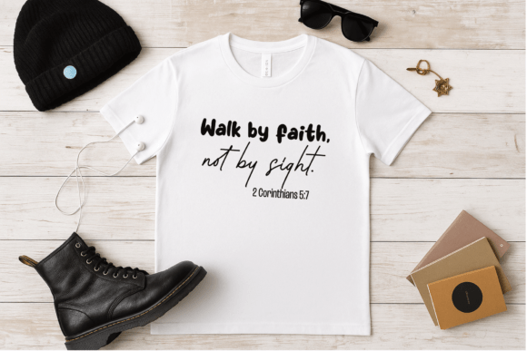 Walk by Faith, Not by Sight Bible Verse Design Review